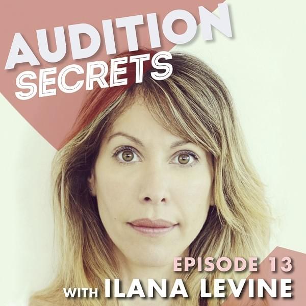Ilana Levine on Audition Secrets with Justin Guarini